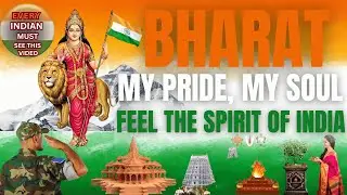 Bharat &ndash; My Pride, My Soul. Feel the Spirit of India ❤️ Suresh Taruvu  @TaruvuForensicVlogs ​