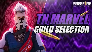 TN MARVEL GUILD SELECTION || TN MARVEL LIVE || TAMIL FF LIVE