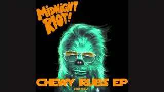 Chewy Rubs - Universal Love (Midnight Riot)