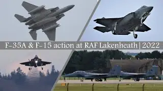 [4K] Awesome F-35 & F-15 Action | RAF Lakenheath