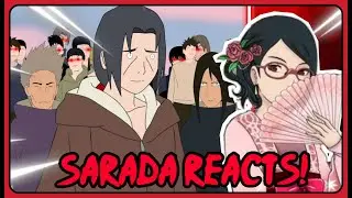 Sarada REACTS to When Itachi Gets To Heaven by IbIJ Anime!