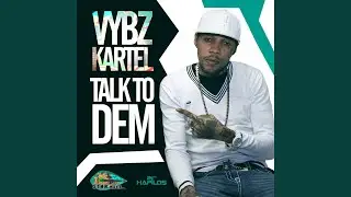 Talk to Dem (Radio Edit)