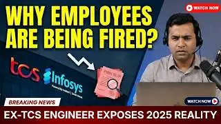 Who Gets Fired First in TCS & Other IT Companies? Ex-TCS Employee @ManoharBatra Expose 2025 Truth