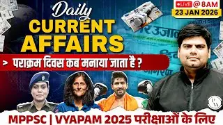 23 Jan Current Affairs | Current Affairs Today | Daily Current Affairs 2026 for MPPSC & MPSI Exam