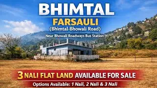 3 Nali Bhimtal Farsauli #Property for #Sale | Land Near Bhowali Bus Station, #Bhimtal- #Bhowali Road
