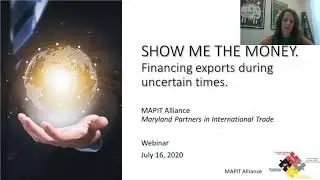 Show Me the Money: Financing Exports During Uncertain Times