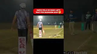 Hafiz Pola vs Zaini lafti | Wait For Badmash Shot🥱#cricket #youtubeshorts