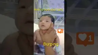 how to burp your baby #burping#music #trendingshorts #youtubeshorts #babyshorts #cute