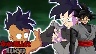 Goku Black Reacts To HE&rsquo;S NOT BLACK Made By Kishinpain (Short Reaction Video)