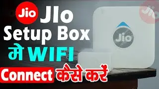 Jio Set Top Box me WiFi kaise Connect Kare | Jio Airfiber Set Top Box me WiFi Connect Kaise Karen