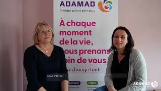 Adamad - Charlotte - Ergothérapeute coordinatrice & Nelly - Assistante de soins en gérontologie