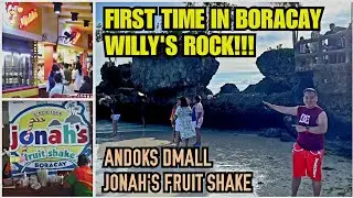 FIRST TIME IN WILLY'S ROCK! | JONAH'S FRUIT SHAKE + FAMOUS ANDOKS IN BORACAY!!