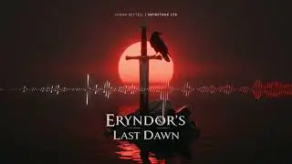 One Banner Still Burns | Epic Cello Music - Eryndor's Last Dawn Album | Infinitode