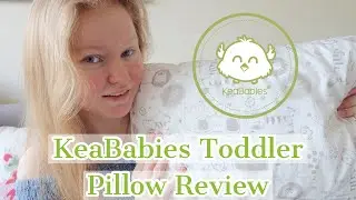 KEABABIES TODDLER PILLOW REVIEW / #KEABABIES