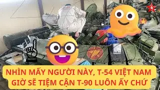 Hình bóng quen thuộc, sức mạnh xe tăng T-54 Việt Nam sẽ tiệm cận cả T-90