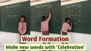 Word Formation/ Make new words with 'Celebration' /Vocabulary Building Activity/ Words/Celebration