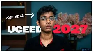 How I cracked UCEED with AIR 53 and got IITG!