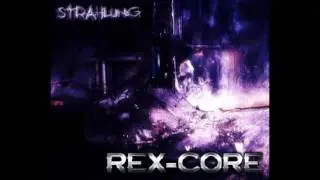 Rex Core - Strahlung