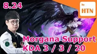 [ SKT T1 Mata ] Morgana Support Patch 8.24 KR Ranker  KDA 3 / 3 / 20