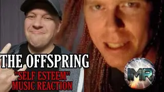 The Offspring Reaction - SELF ESTEEM | WATERMARK REMOVED! 👌 FIRST TIME REACTION TO