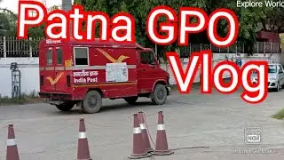 Patna GPO Exploration #patna #bihar