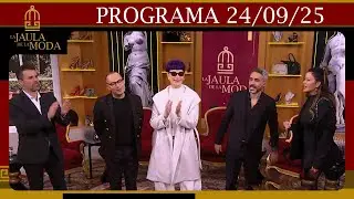 LA JAULA DE LA MODA - Programa 24/09/25 - INVITADOS: MATÍAS VÁZQUEZ, KARINA JELINEK Y PONT LEDESMA