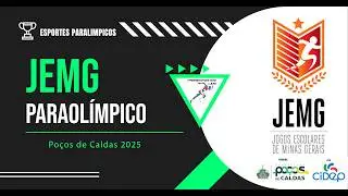 JEMG Paraol&iacute;mpico - Po&ccedil;os de Caldas 2025