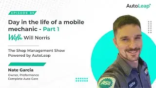 Podcast | Day in the Life of a Mobile Mechanic (Part 1)