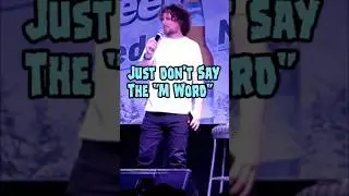 The &ldquo;M-Word&rdquo; - Jim Kerr #Comedy