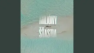Mili&oacute;ny &scaron;ťastia