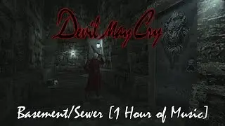 Devil May Cry - Basement/Sewer [1 Hour of Music]