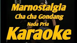 Marnostalgia Karaoke Nada Pria cipt. monaky Manalu Gondang Batak Versi KORG PA 700