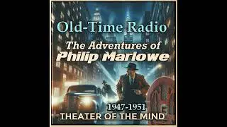 The Big Book - Philip Marlowe | 09/29/1950 (Ep103)
