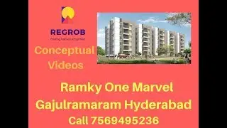 Ramky One Marvel Gajulramaram Hyderabad | Call 7569495236 | Conceptual Videos