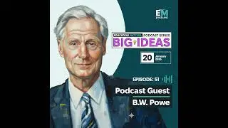 Episode 51 - Big Ideas Series | B.W. Powe: In Medias Res