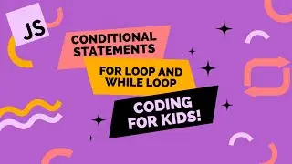Loops and Conditional Statements