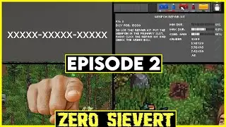 [Zero Sievert] Episode 2 - Repair The Weapon NOW!!! Also Task Task Task...