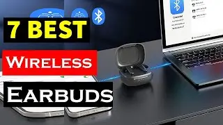 top 7 BEST Wireless Earbuds IN 2023.
