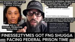 FINESSE2TYMES GOT FNG SHUGGA FACING FEDERAL PRISON TIME- I GOT THE PAPERWORK TO PROVE IT 