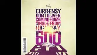 Curren$y ft. Don Toliver - Coming Home (Prod. Trauma Tone)