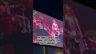 The Annie B. Band's Jam Opening For Tracy Lawrence!