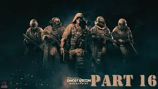 Ghost Recon Breakpoint &ndash; Part 16: Mission Power Failure | Realistic Gameplay | PC/Xbox/PS5
