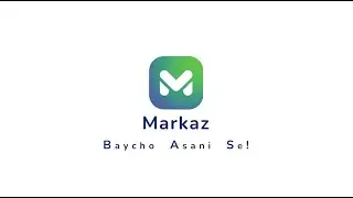 Welcome To Markaz | Pakistan's Leading Reselling App | How to Create Account, Share & Order Products