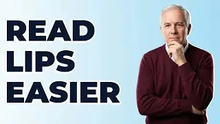 How To Understand Conversations Better Using Lip-Reading?