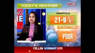 Weather update in NE, India and neighbourhood today