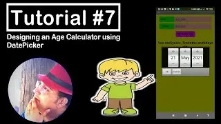 How To Design an Age Calculator in MIT App Inventor 2 in 31 Minutes  Only | Tutorial7