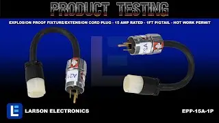 Explosion Proof Fixture/Extension Cord Plug - 15 Amp Rated - 1ft Pigtail - Hot Work Permit