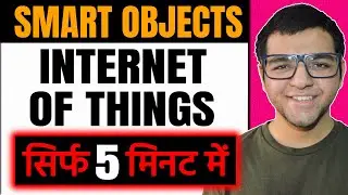 Smart Objects in IoT 🔥🔥