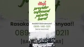 LOKASI OUTBOUND CORPORATE JAKARTA | TIPS INDONESIA | 0878-3615-2078