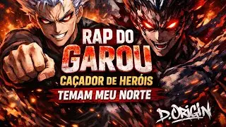 Rap do Garou (One Punch Man)  |  D.Origin